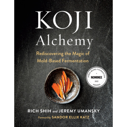 Koji Alchemy by Rich Shih Hardcover Book