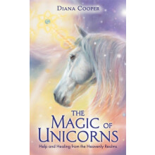 The Magic of Unicorns by Diana Cooper Paperback Book