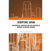 Scripting Japan by Robertson Wesley C. Macquarie University Australia