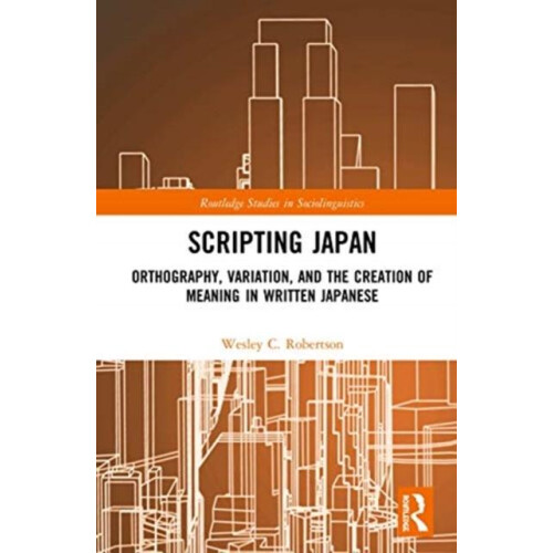 Scripting Japan by Robertson Wesley C. Macquarie University Australia