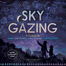 Sky Gazing by Meg Thacher Hardcover Book