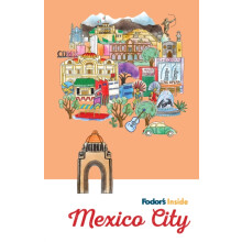Fodors Inside Mexico City by Fodors Travel Guides Paperback Book