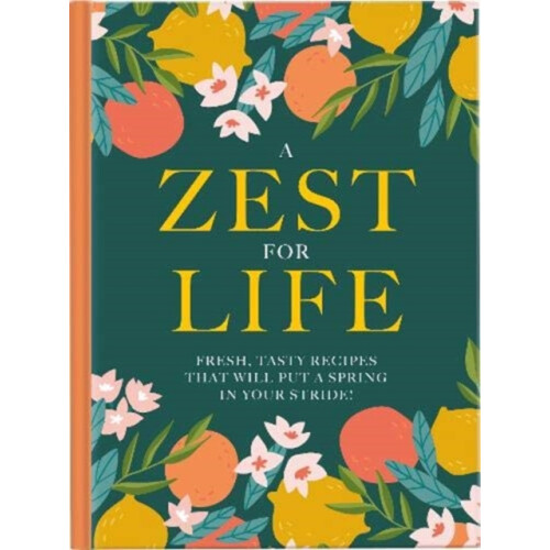 A Zest For Life Hardcover Book