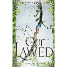 Outlawed by Hayley Osborn Paperback Book