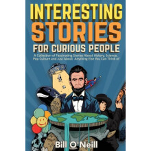 Interesting Stories For Curious People by Bill ONeill Paperback Book