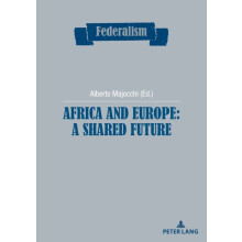 Africa and Europe a Shared Future Paperback Book