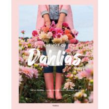 The Joy of Dahlias by Marlies Weijers Hardcover Book