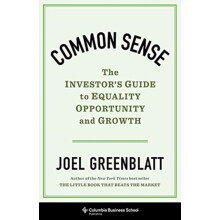 Common Sense by Joel Greenblatt Hardcover Book
