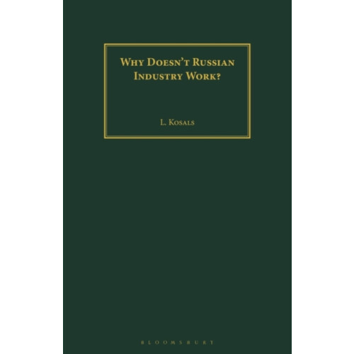 Why Doesnt Russian Industry Work by L. Kosals Paperback Book