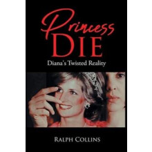 Princess Die by Ralph Collins Paperback Book
