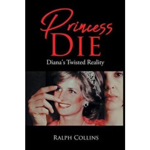 Princess Die by Ralph Collins Paperback Book