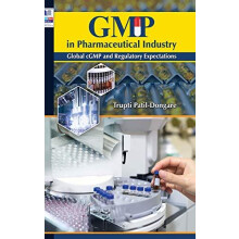GMP in Pharmaceutical Industry by Trupti Patil Dongare Hardcover Book