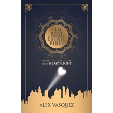 The Real Estate Bible by Alex M Vasquez Hardcover Book