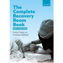 The Complete Recovery Room Book by Hatfield Anthea Anaesthetist Anaest