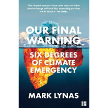 Our Final Warning by Mark Lynas Paperback Book