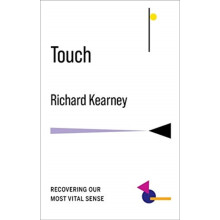 Touch by Kearney Richard Charles B. Seelig Professor Boston College Pa