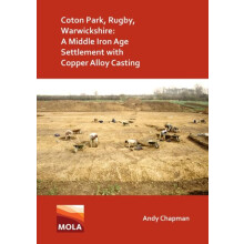 Coton Park Rugby Warwickshire A Middle Iron Age Settlement with Copper