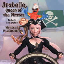 Arabelle the Queen of Pirates by M Mammonek Paperback Book