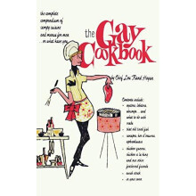 The Gay Cookbook by Chef Lou Rand Hogan Hardcover Book