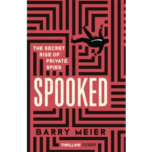Spooked by Barry Meier Hardcover Book