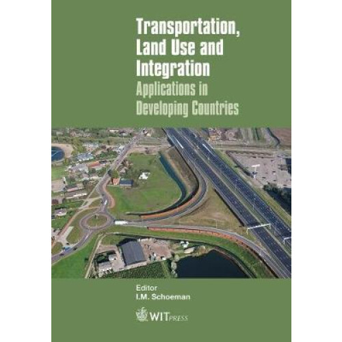 Transportation Land Use and Integration Hardcover Book