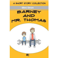Barney and Mr. Thomas by Mimi Strom Paperback Book