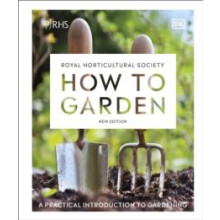 RHS How to Garden New Edition by DK Hardcover Book