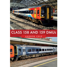 Class 158 and 159 DMUs by Andrew Cole Paperback Book