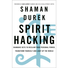 Spirit Hacking by Shaman Durek Paperback Book