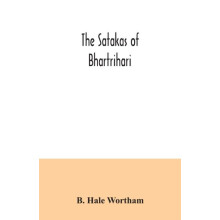 The Satakas of Bhartrihari by B Hale Wortham Paperback Book