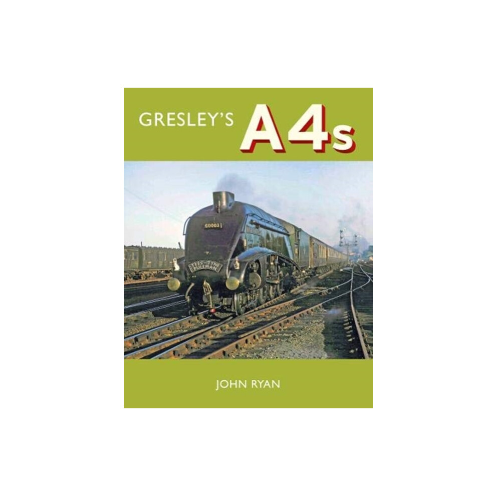 Gresley's A4's