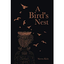 A Birds Nest by Sierra Kish Paperback Book