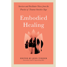 Embodied Healing by Jenn Turner Paperback Book