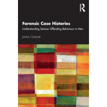 Forensic Case Histories by Craissati Jackie Oxleas NHS Trust South Eas