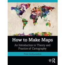 How to Make Maps by Peter Anthamatten Paperback Book