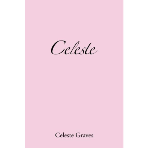 Celeste by Celeste Graves Paperback Book