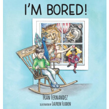 Im Bored by Fran Fernandez Hardcover Book