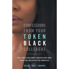 Confessions From Your Token Black Colleague by Talisa Lavarry Paperbac