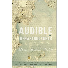 Audible Infrastructures Paperback Book