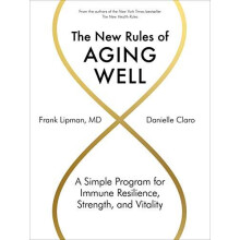 The New Rules of Aging Well by Frank Lipman Hardcover Book