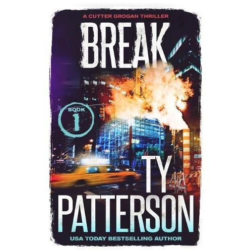 Break by Ty Patterson Paperback Book