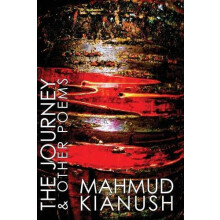 The Journey by Mahmud Kianush Paperback Book