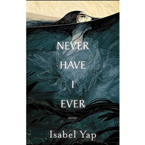 Never Have I Ever by Isabel Yap Paperback Book