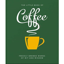 The Little Book of Coffee by OH Hardcover Book