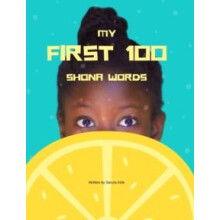 My first 100 Shona words by Sarura Kids Hardcover Book
