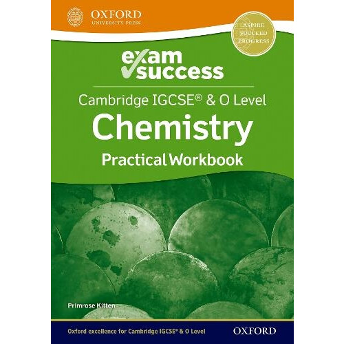 Cambridge IGCSE amp O Level Chemistry Exam Success Practical Workbook
