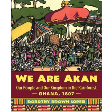 We Are Akan by Dorothy Brown Soper Paperback Book