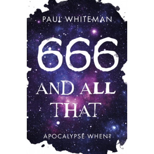 666 and All That by Paul Whiteman Paperback Book