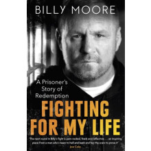 Fighting for My Life by Billy Moore Paperback Book