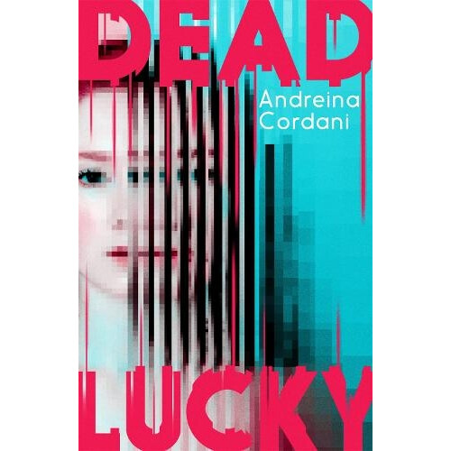 Dead Lucky by Andreina Cordani Paperback Book